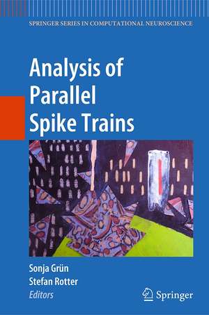 Analysis of Parallel Spike Trains de Sonja Grün