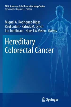 Hereditary Colorectal Cancer de Miguel A. Rodriguez-Bigas