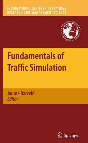 Fundamentals of Traffic Simulation de Jaume Barceló