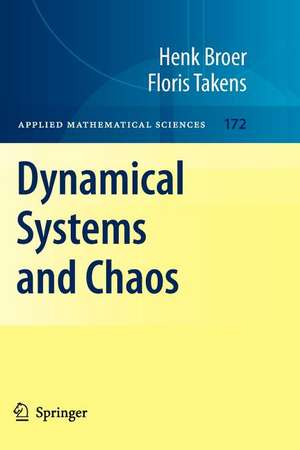 Dynamical Systems and Chaos de Henk Broer