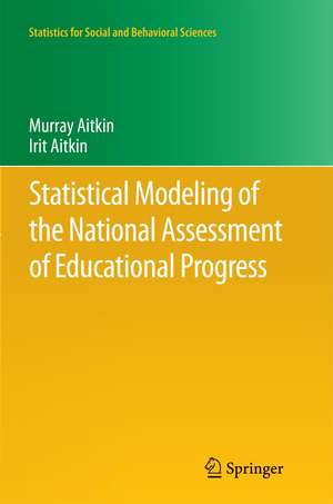 Statistical Modeling of the National Assessment of Educational Progress de Murray Aitkin