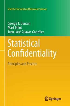 Statistical Confidentiality: Principles and Practice de George T. Duncan