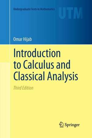 Introduction to Calculus and Classical Analysis de Omar Hijab