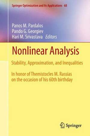 Nonlinear Analysis: Stability, Approximation, and Inequalities de Panos M. Pardalos