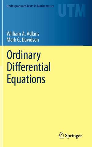 Ordinary Differential Equations de William A. Adkins