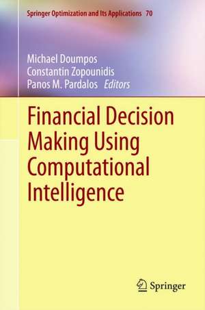 Financial Decision Making Using Computational Intelligence de Michael Doumpos