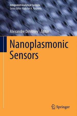 Nanoplasmonic Sensors de Alexandre Dmitriev