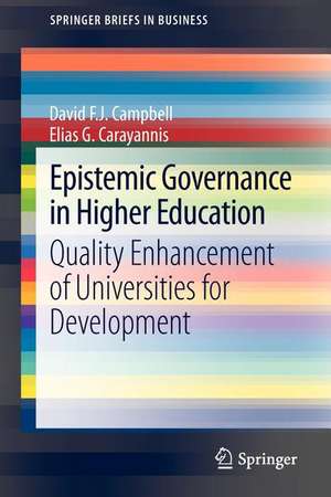 Epistemic Governance in Higher Education: Quality Enhancement of Universities for Development de David F. J. Campbell