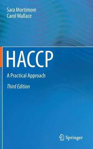 HACCP: A Practical Approach de Sara Mortimore