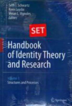 Handbook of Identity Theory and Research de Seth J. Schwartz