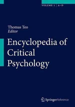 Encyclopedia of Critical Psychology de Thomas Teo