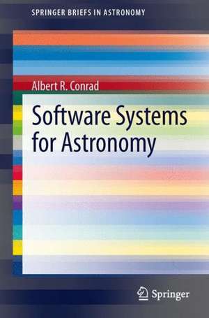 Software Systems for Astronomy de Albert R. Conrad