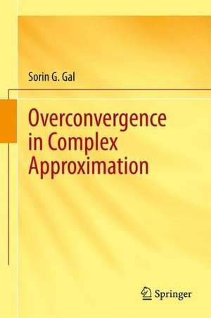 Overconvergence in Complex Approximation de Sorin G. Gal