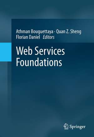 Web Services Foundations de Athman Bouguettaya