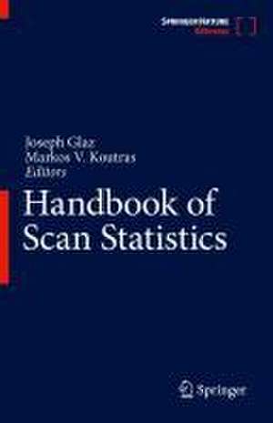 Handbook of Scan Statistics de Joseph Glaz