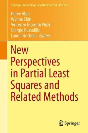 New Perspectives in Partial Least Squares and Related Methods de Herve Abdi