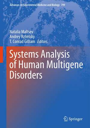 Systems Analysis of Human Multigene Disorders de Natalia Maltsev