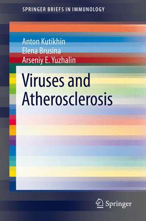 Viruses and Atherosclerosis de Anton Kutikhin