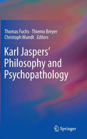 Karl Jaspers’ Philosophy and Psychopathology de Thomas Fuchs