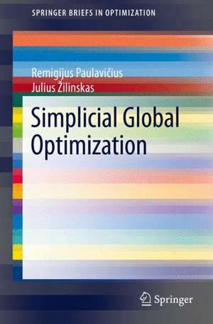 Simplicial Global Optimization de Remigijus Paulavičius