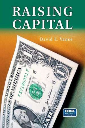 Raising Capital de David E. Vance