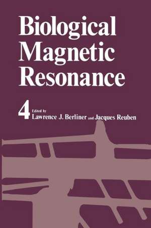 Biological Magnetic Resonance de Lawrence J. Berliner