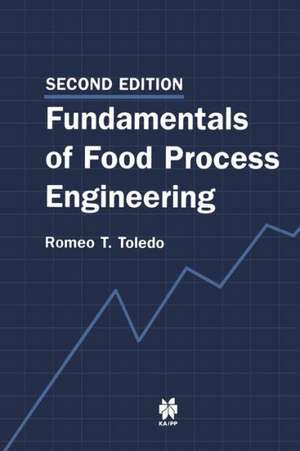 Fundamentals of Food Process Engineering de R. T. Toledo