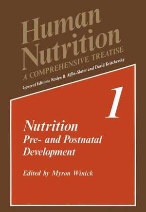 Nutrition: Pre- and Postnatal Development de M. Winick