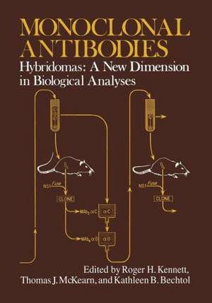 Monoclonal Antibodies: Hybridomas: A New Dimension in Biological Analyses de Roger H. Kennett