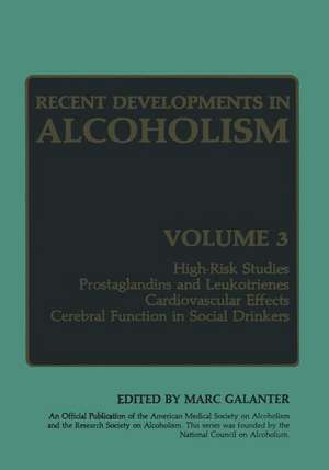 Recent Developments in Alcoholism: Volume 3 de Marc Galanter