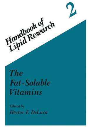 The Fat-Soluble Vitamins de H. DeLuca