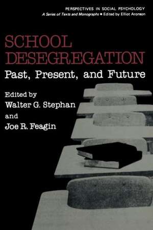 School Desegregation: Past, Present, and Future de Walter Stephan