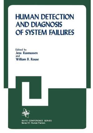 Human Detection and Diagnosis of System Failures de Jens Rasmussen