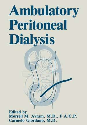 Ambulatory Peritoneal Dialysis de M.M. Avram