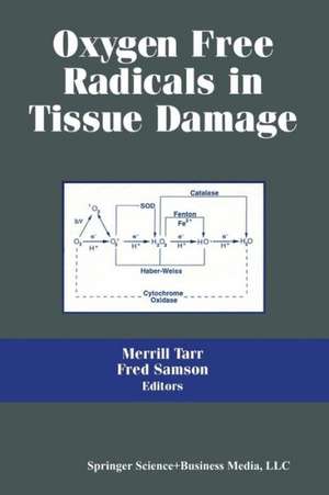 Oxygen Free Radicals in Tissue Damage de TARR,M.