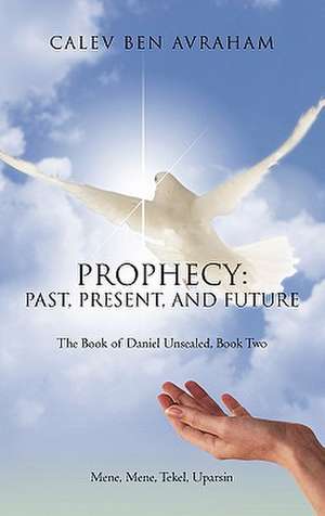 Prophecy de Calev Ben Avraham