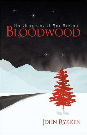 Bloodwood de John Rykken