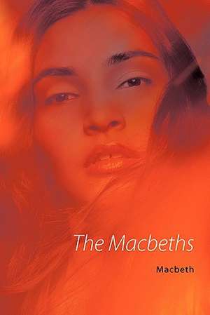 The Macbeths de Macbeth