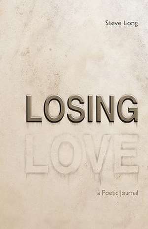 Losing Love de Steve Long