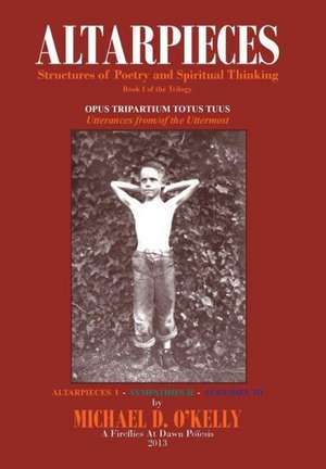 Altarpieces de Michael D. O'Kelly