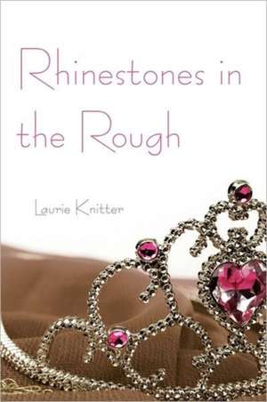 Rhinestones in the Rough de Laurie Knitter