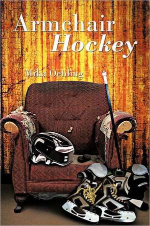 Armchair Hockey de Mika Oehling