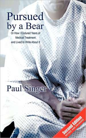 Pursued by a Bear de Paul Singer