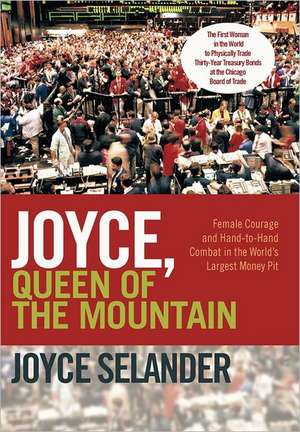 Joyce, Queen of the Mountain de Joyce Selander