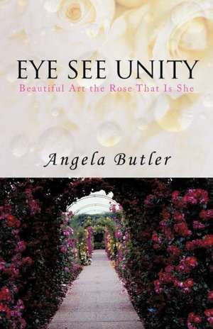 Eye See Unity de Angela Butler