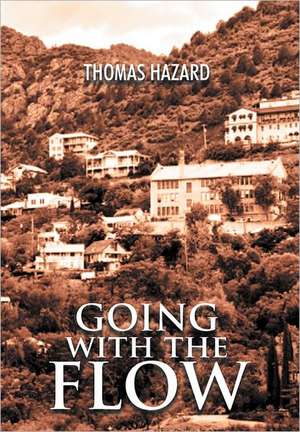 Going with the Flow de Thomas Hazard