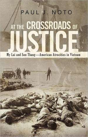 At the Crossroads of Justice de Paul J. Noto