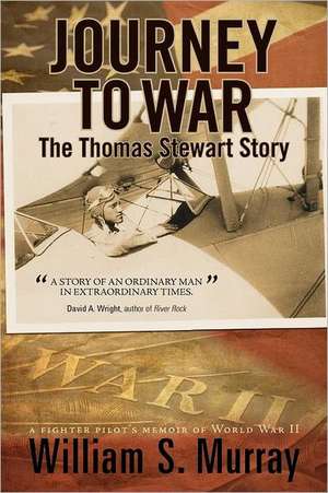 Journey to War de William S. Murray