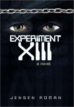 Experiment XIII de Jensen Roman