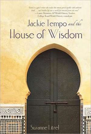 Jackie Tempo and the House of Wisdom de Suzanne Litrel